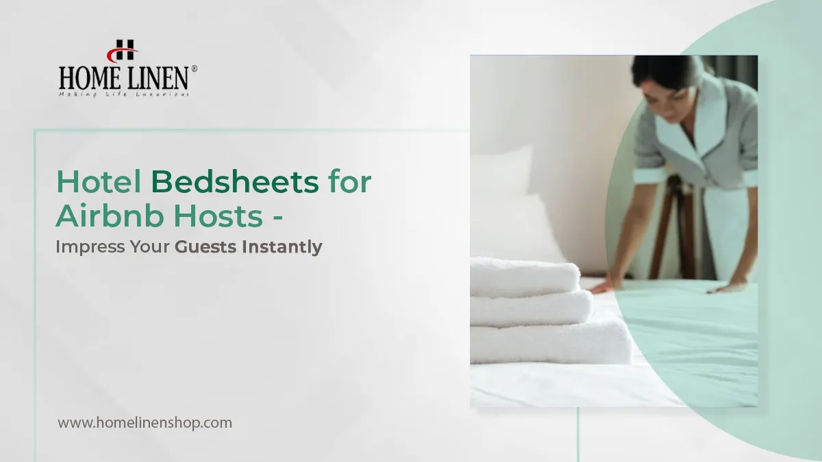 Hotel Bedsheets for Airbnb Hosts – Impress Your Guests Instantly