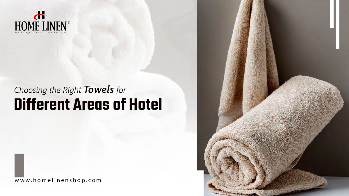 Choosing the Right Towels for Different Areas of Hotel