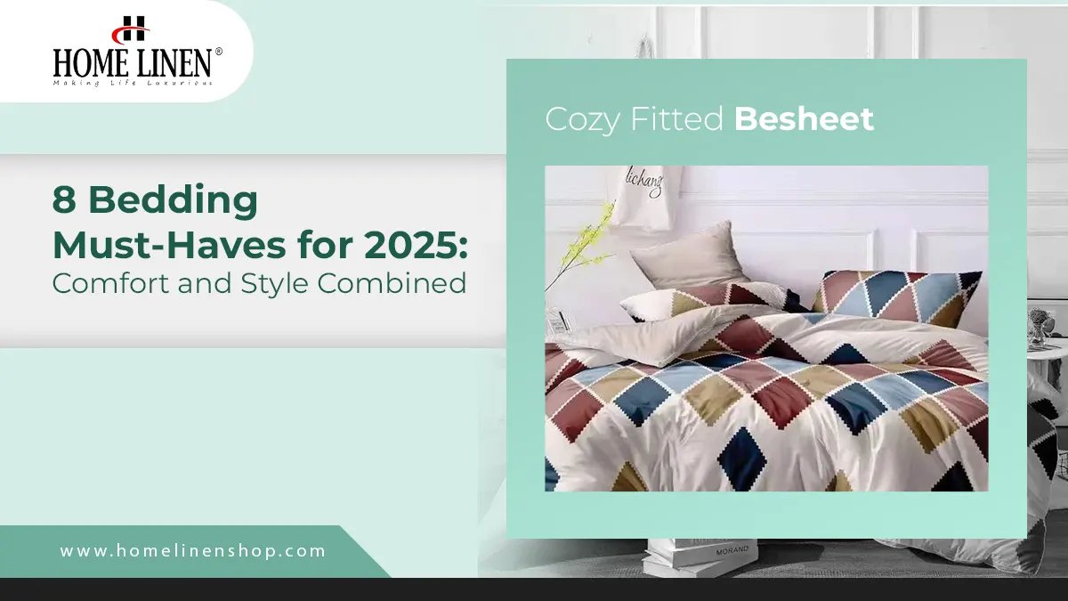 8 Bedding Must-Haves for 2025: Comfort and Style Combined
