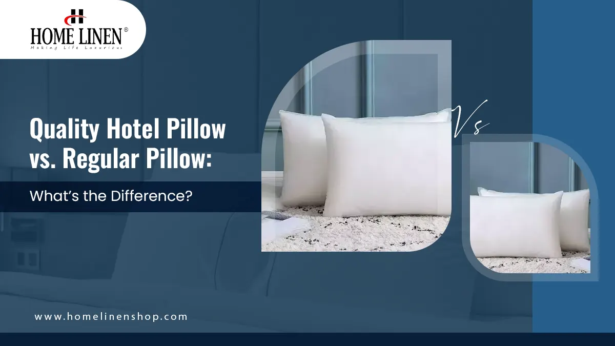 Quality Hotel Pillow vs. Regular Pillow What’s the Difference