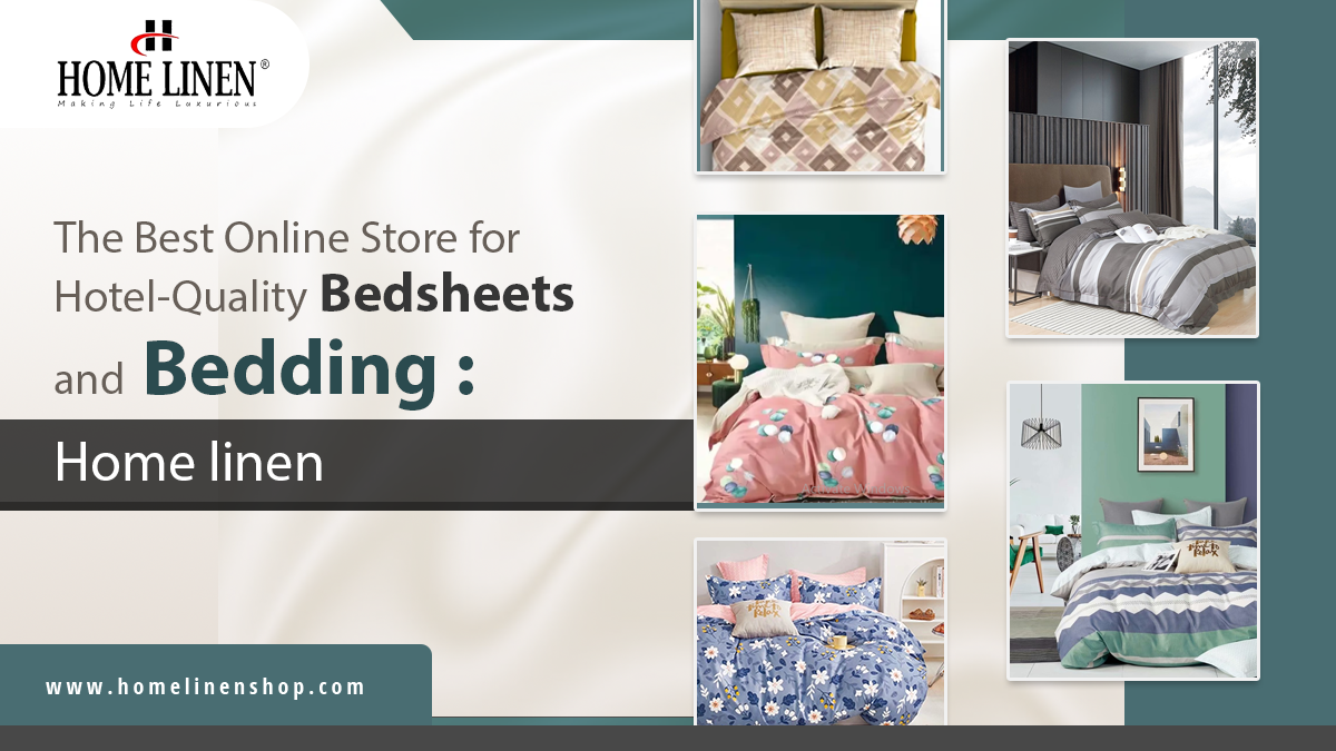 The Best Online Store for Hotel-Quality Bedsheets and Bedding