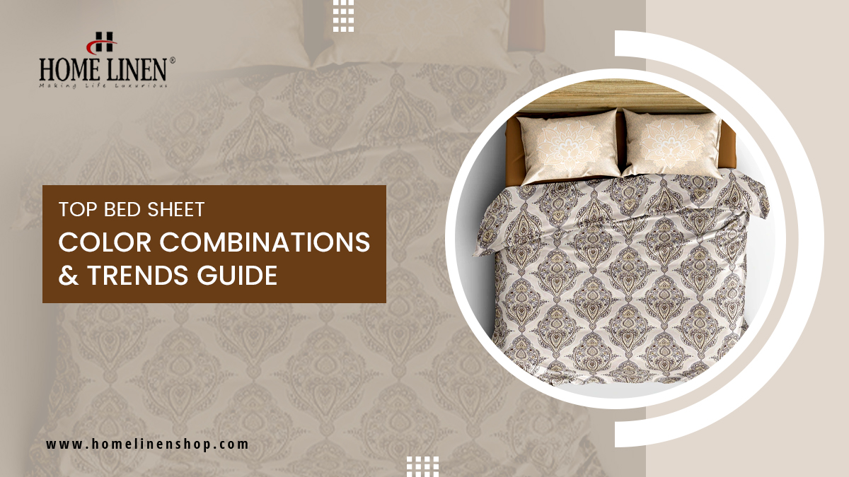 Top Bed Sheet Color Combinations & Trends Guide