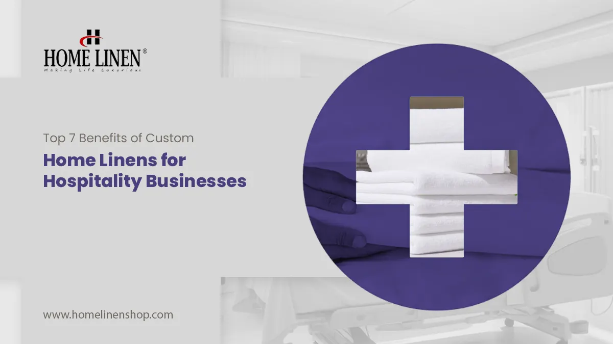 Custom Home Linens